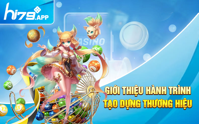 Giới Thiệu Hi79 - Nhà Cái Xanh Chín Đẳng Cấp Nhất Châu Á 1 Giới thiệu Hi79 về hành trình tạo dựng thương hiệu